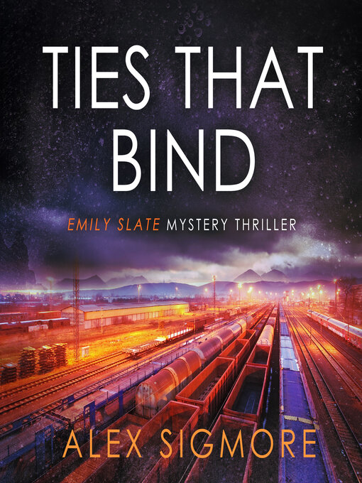 Title details for Ties That Bind by Alex Sigmore - Wait list